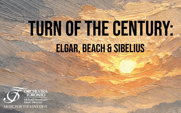 Turn of the Century: Elgar, Beach & Sibelius