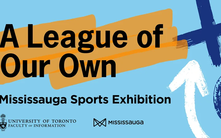 A League of Our Own: Mississauga Sports Exhibition