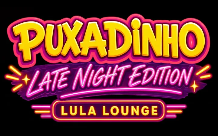 Late Night at Lula: Puxadinho Edition