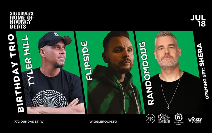 Birthday Trio: TYLER HILL | FLIPSIDE | RandomDoug | 4AM LAST CALL